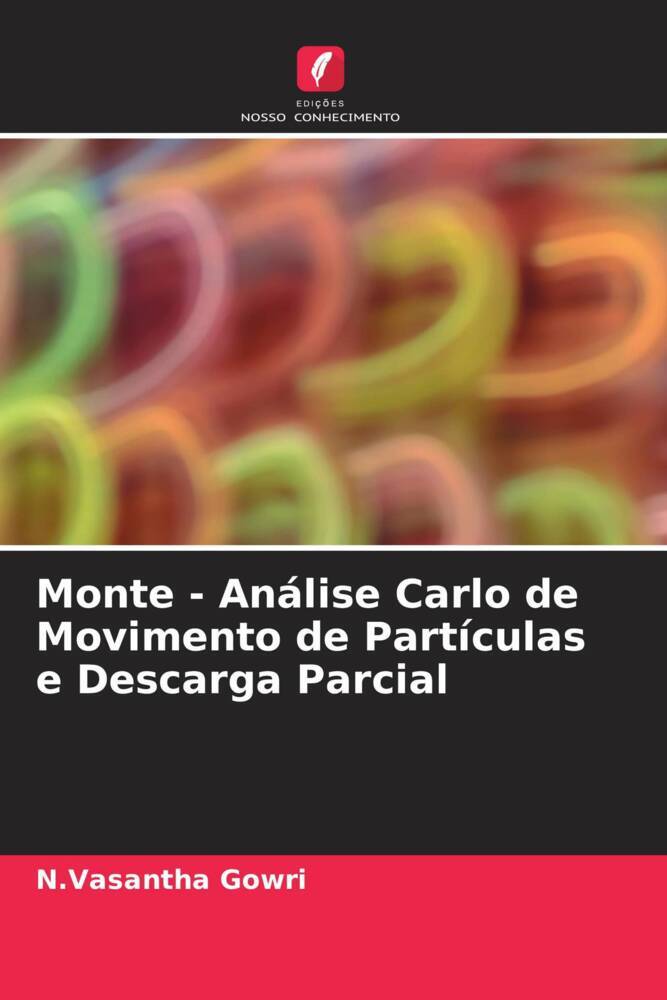 Monte - Análise Carlo de Movimento de Partículas e Descarga Parcial