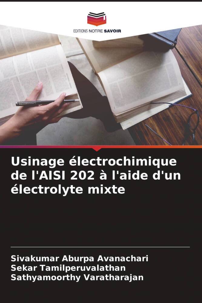 Usinage électrochimique de l'AISI 202 à l'aide d'un électrolyte mixte
