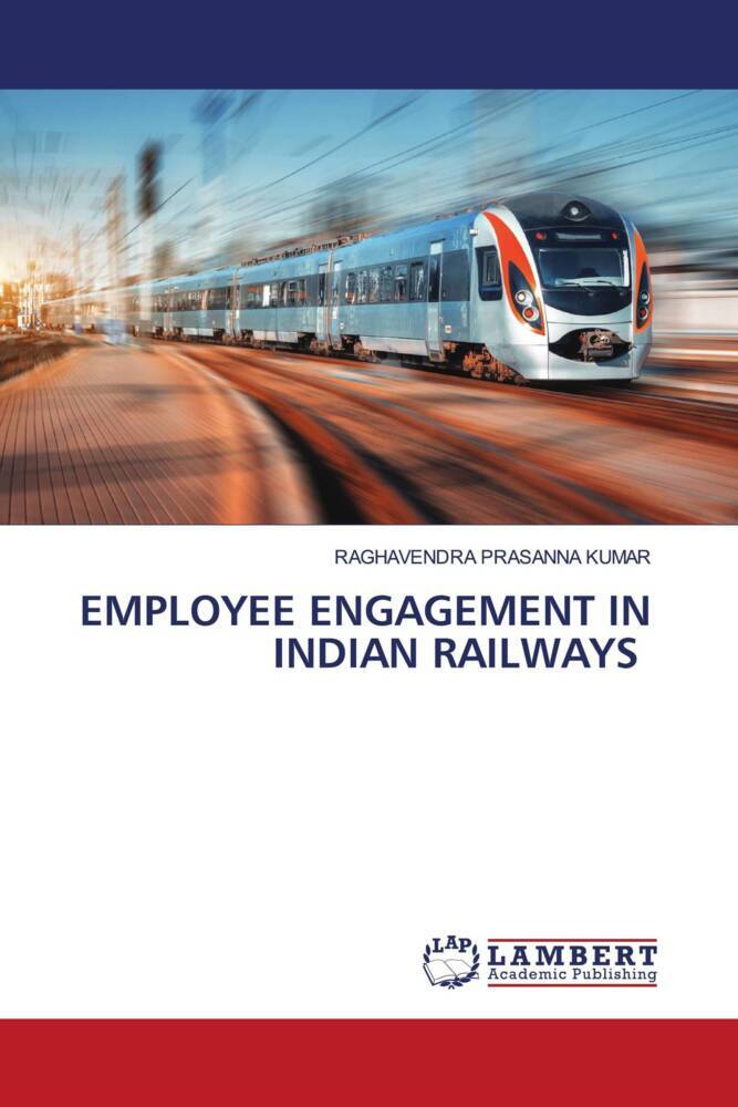 EMPLOYEE ENGAGEMENT IN INDIAN RAILWAYS