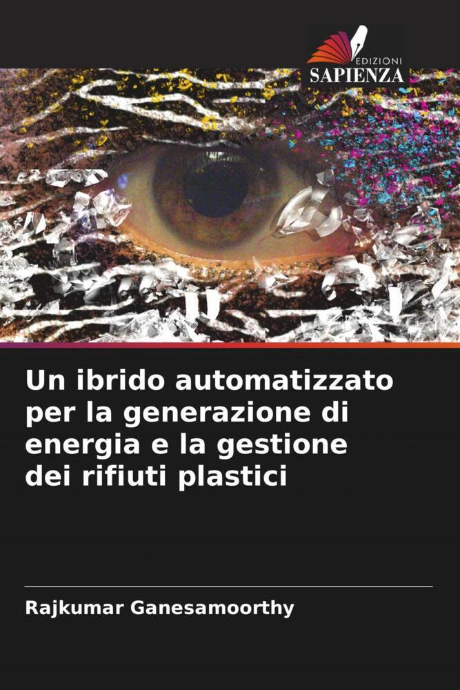 Un ibrido automatizzato per la generazione di energia e la gestione dei rifiuti plastici