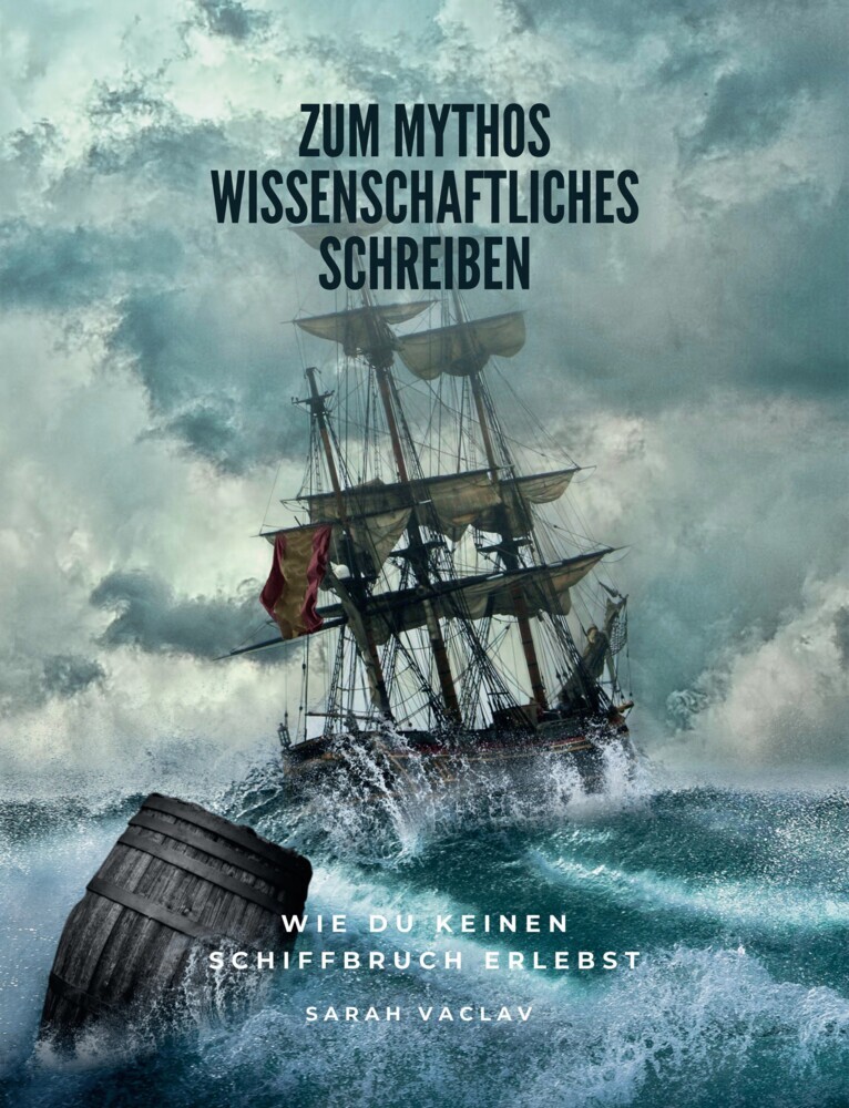 Zum Mythos Wissenschaftliches Schreiben