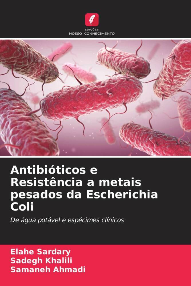 Antibióticos e Resistência a metais pesados da Escherichia Coli