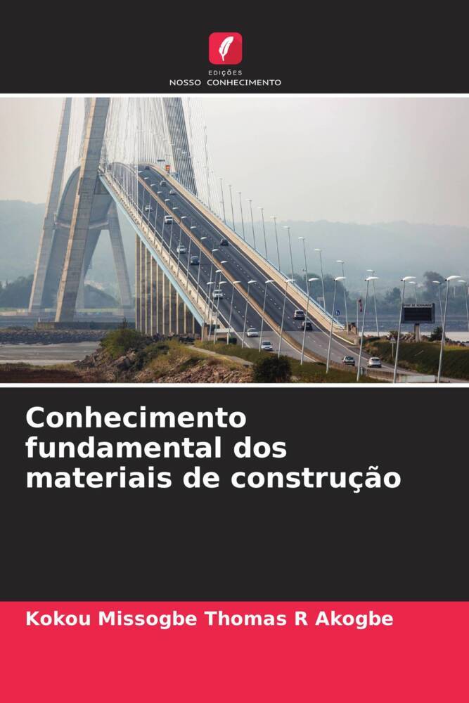 Conhecimento fundamental dos materiais de construção