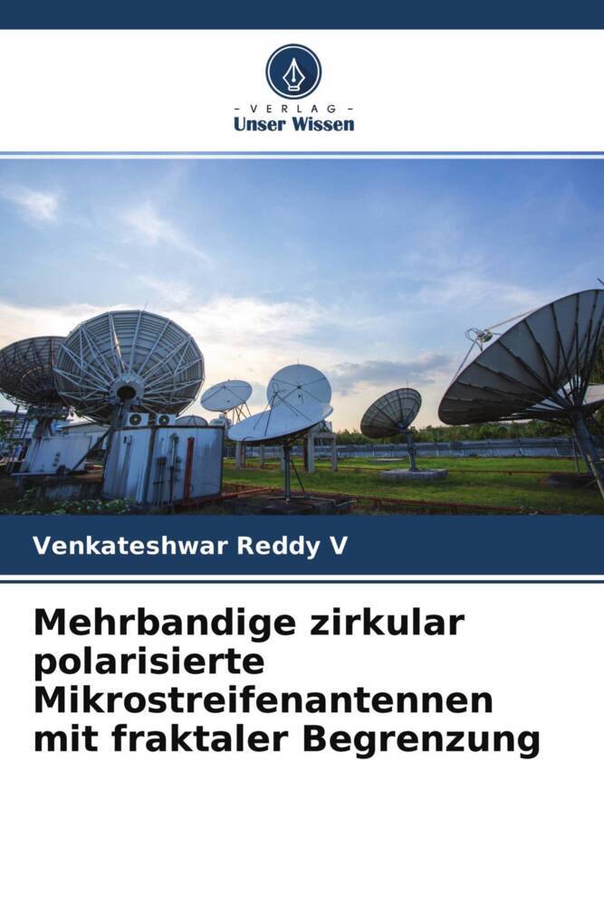Mehrbandige zirkular polarisierte Mikrostreifenantennen mit fraktaler Begrenzung