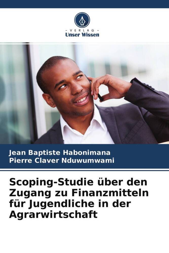 Scoping-Studie über den Zugang zu Finanzmitteln für Jugendliche in der Agrarwirtschaft