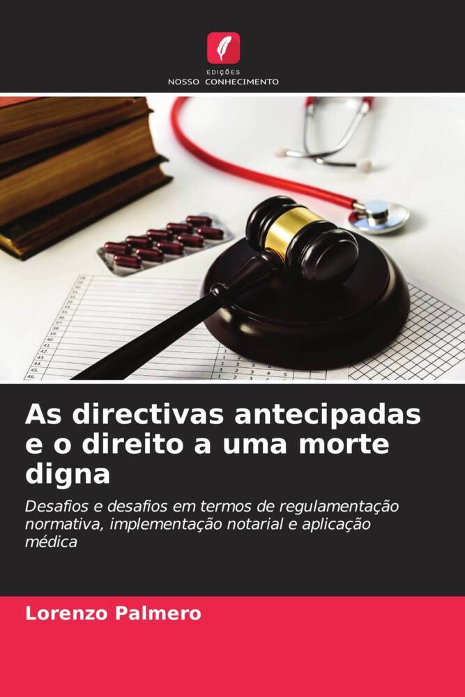 As directivas antecipadas e o direito a uma morte digna