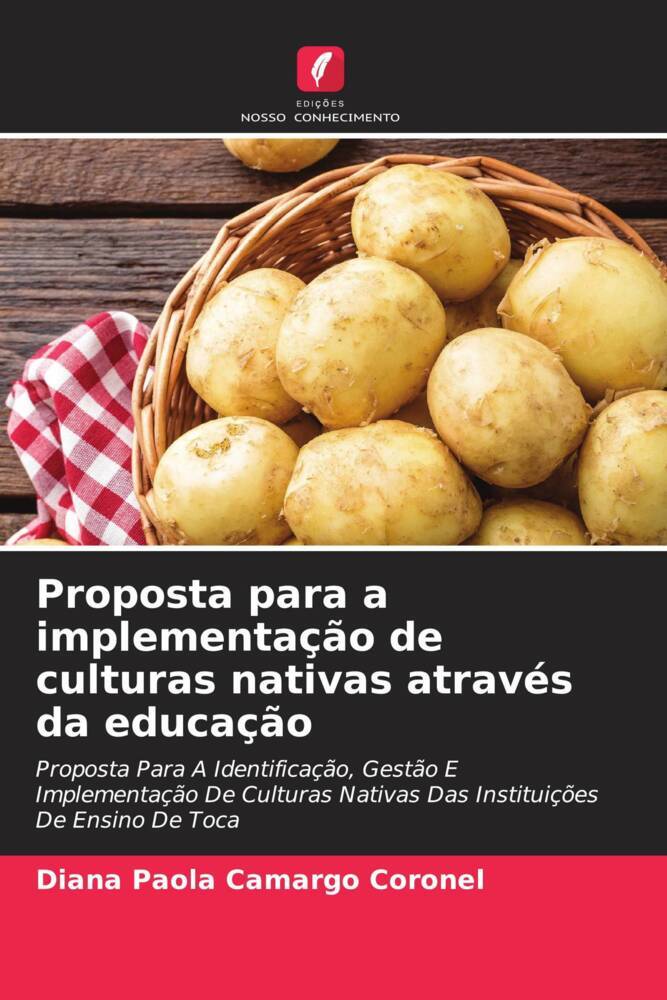 Proposta para a implementação de culturas nativas através da educação