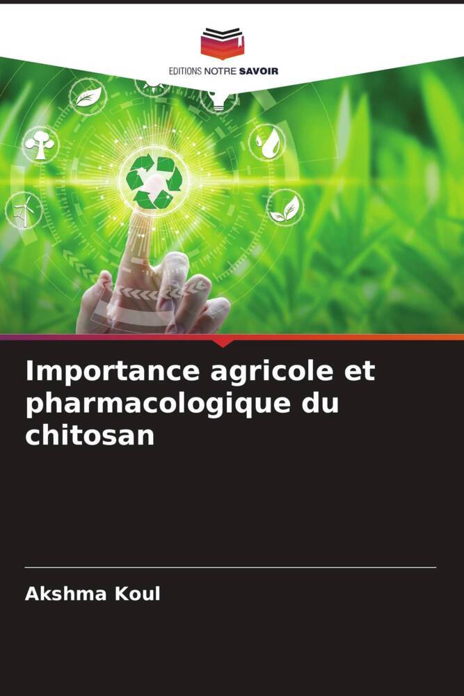 Importance agricole et pharmacologique du chitosan