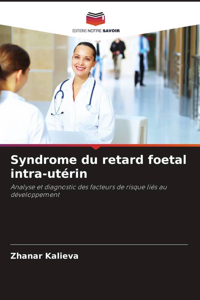 Syndrome du retard foetal intra-utérin