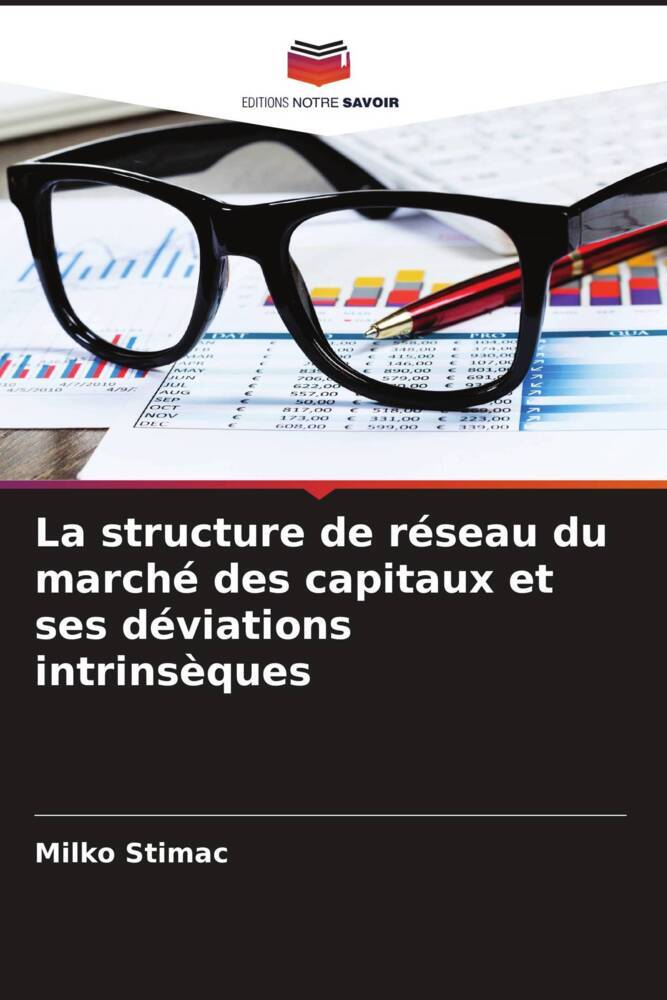 La structure de réseau du marché des capitaux et ses déviations intrinsèques