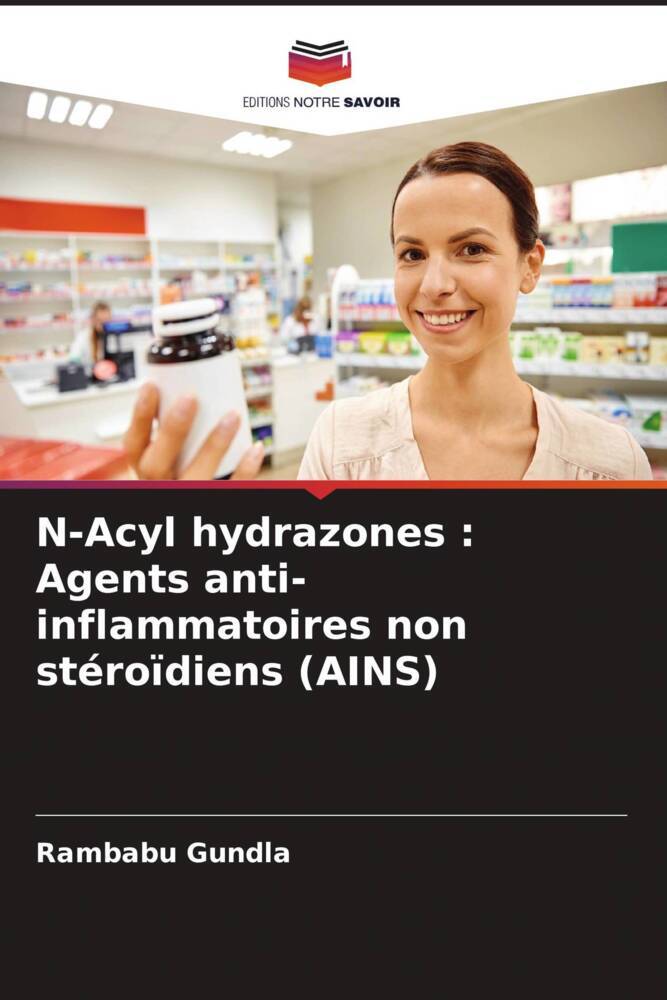 N-Acyl hydrazones : Agents anti-inflammatoires non stéroïdiens (AINS)