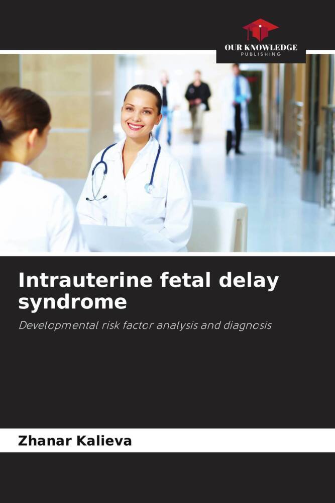 Intrauterine fetal delay syndrome