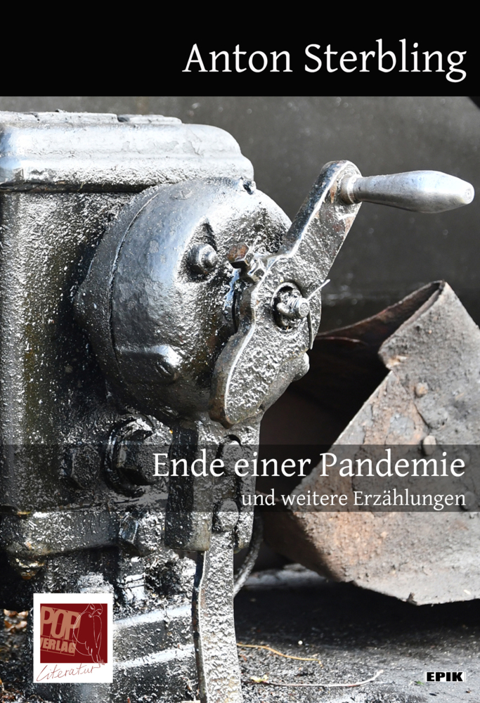 Ende einer Pandemie und weitere Erzählungen