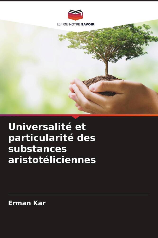 Universalité et particularité des substances aristotéliciennes