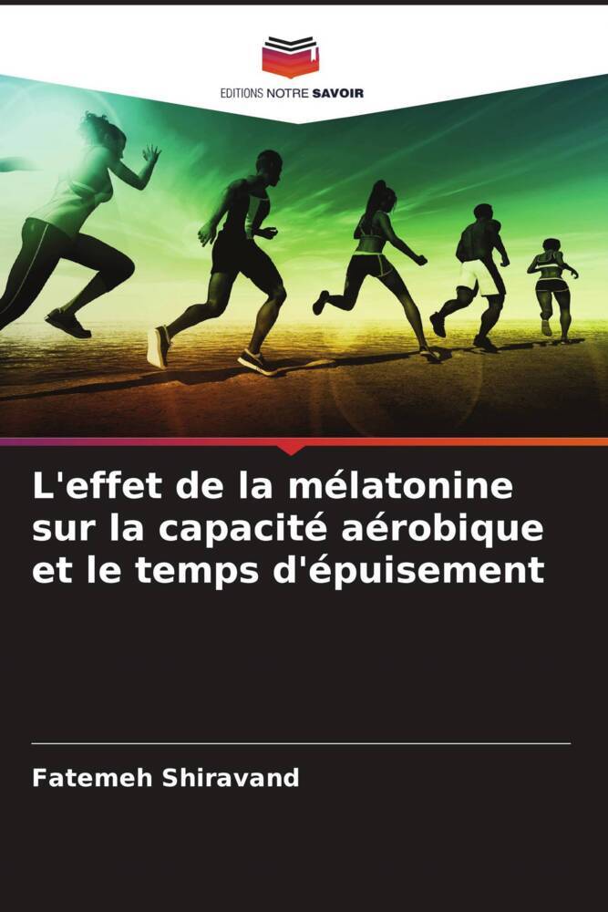 L'effet de la mélatonine sur la capacité aérobique et le temps d'épuisement