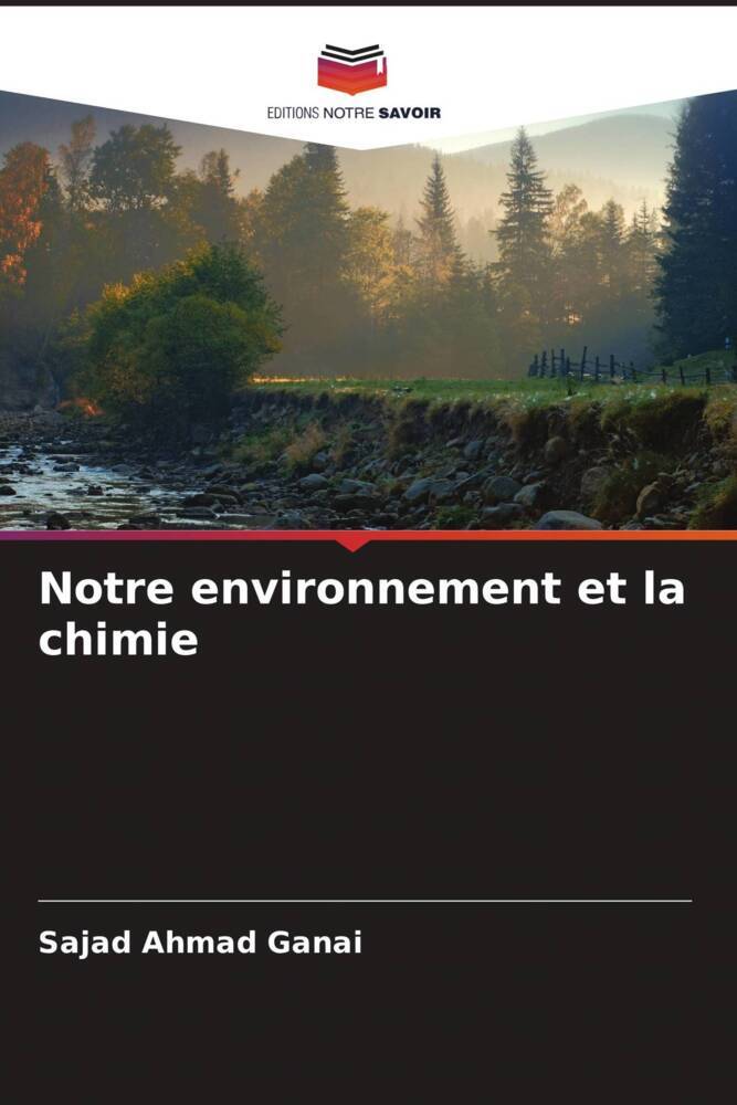 Notre environnement et la chimie