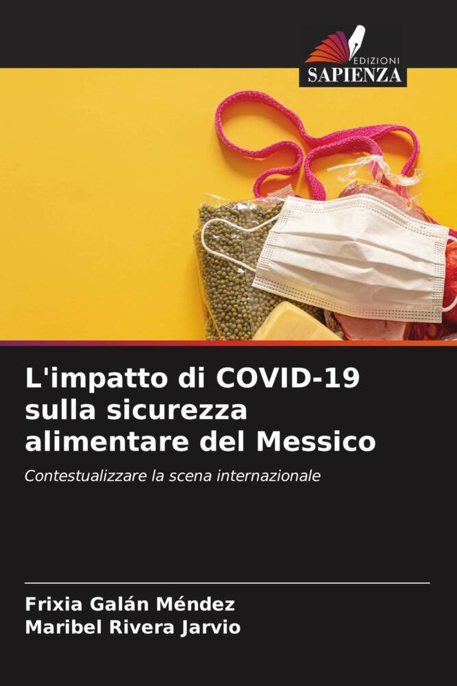 L'impatto di COVID-19 sulla sicurezza alimentare del Messico