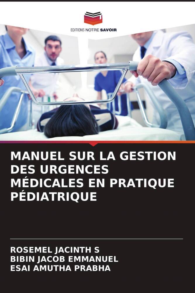 MANUEL SUR LA GESTION DES URGENCES MÉDICALES EN PRATIQUE PÉDIATRIQUE