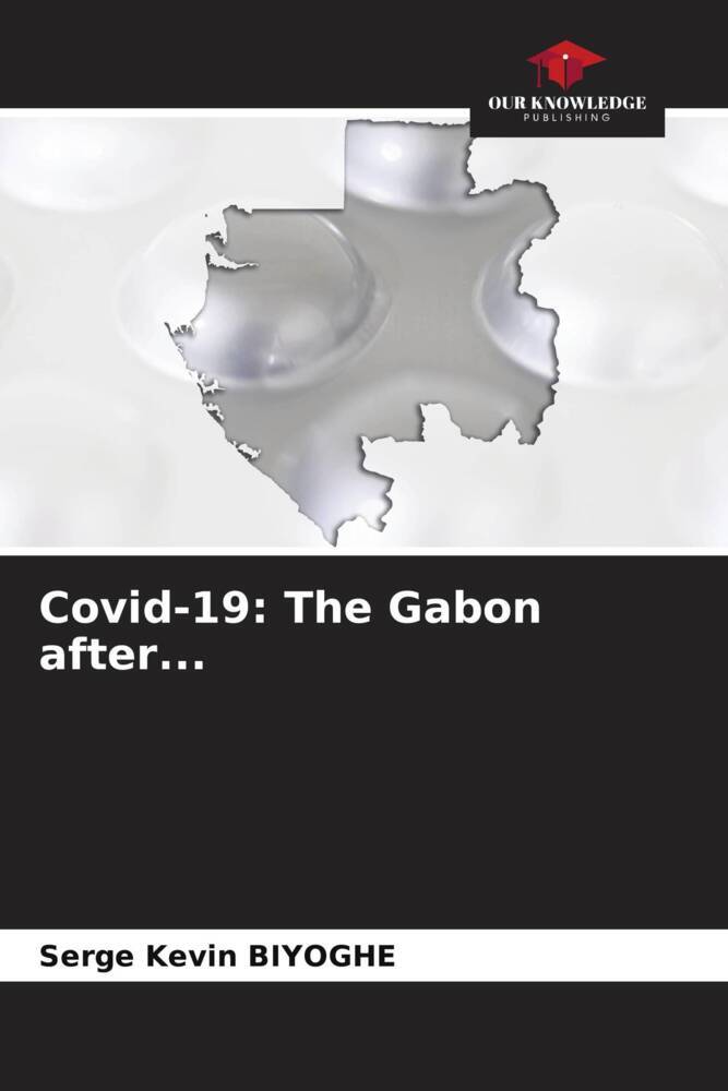 Covid-19: The Gabon after...