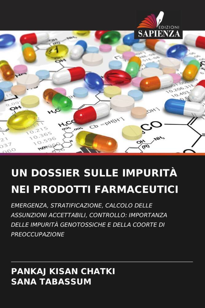 UN DOSSIER SULLE IMPURITÀ NEI PRODOTTI FARMACEUTICI