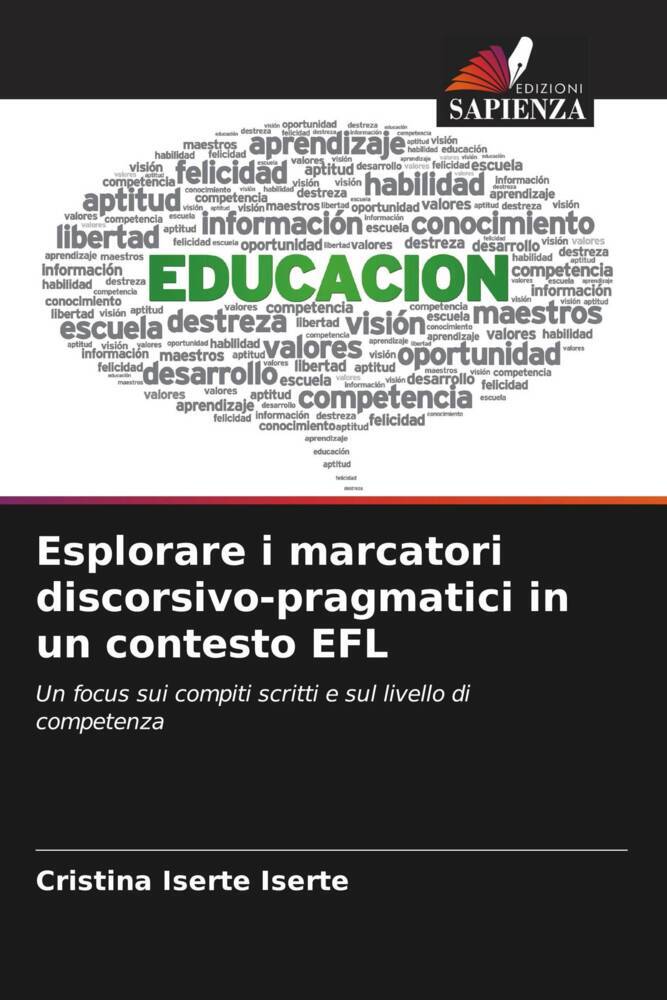 Esplorare i marcatori discorsivo-pragmatici in un contesto EFL