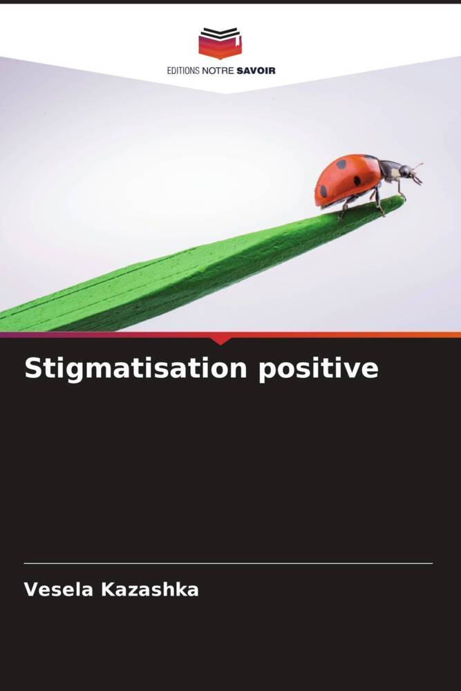 Stigmatisation positive