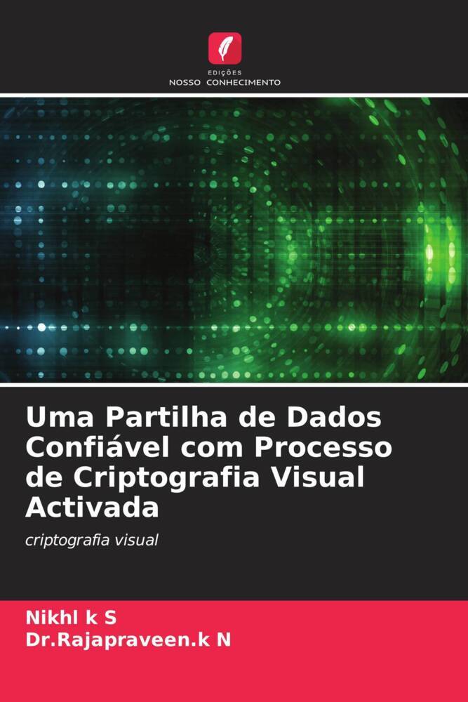 Uma Partilha de Dados Confiável com Processo de Criptografia Visual Activada