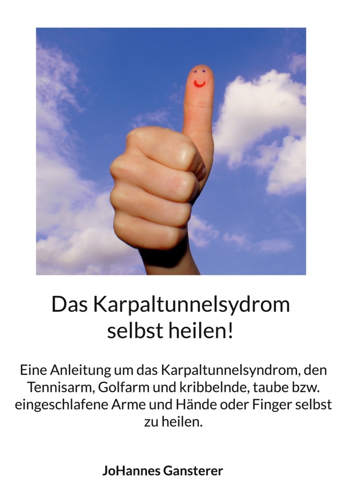 Das Karpaltunnelsydrom selbst heilen!