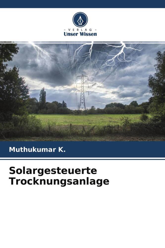 Solargesteuerte Trocknungsanlage