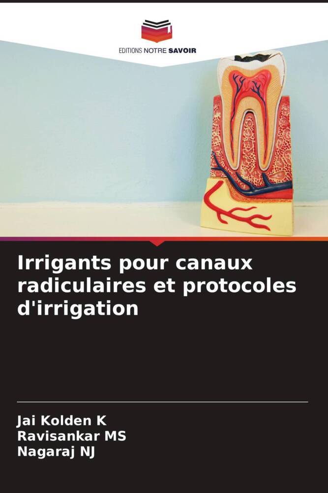 Irrigants pour canaux radiculaires et protocoles d'irrigation