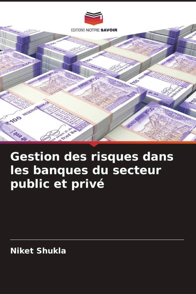 Gestion des risques dans les banques du secteur public et privé