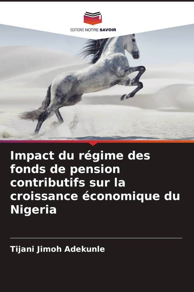 Impact du régime des fonds de pension contributifs sur la croissance économique du Nigeria