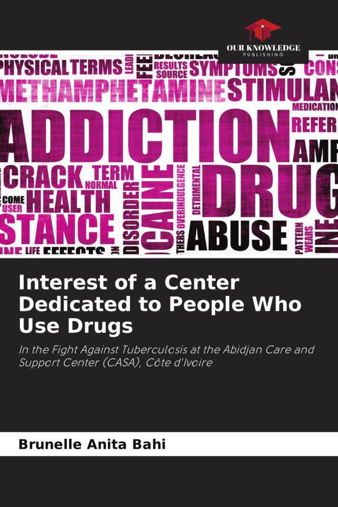 Interest of a Center Dedicated to People Who Use Drugs