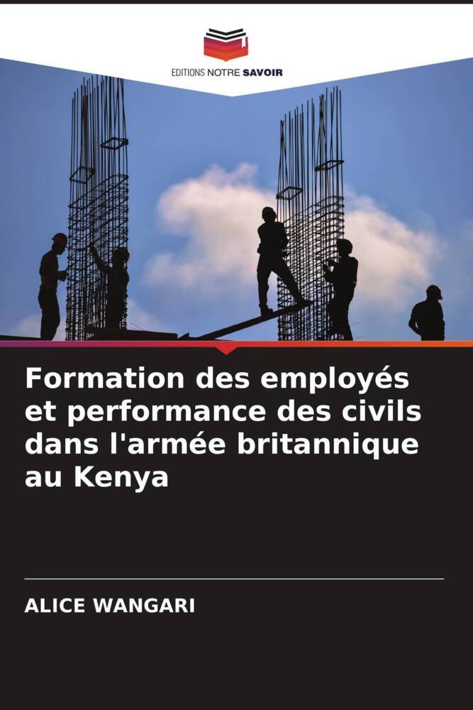 Formation des employés et performance des civils dans l'armée britannique au Kenya