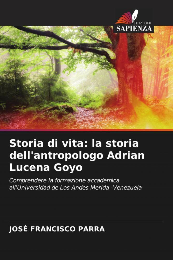Storia di vita: la storia dell'antropologo Adrian Lucena Goyo