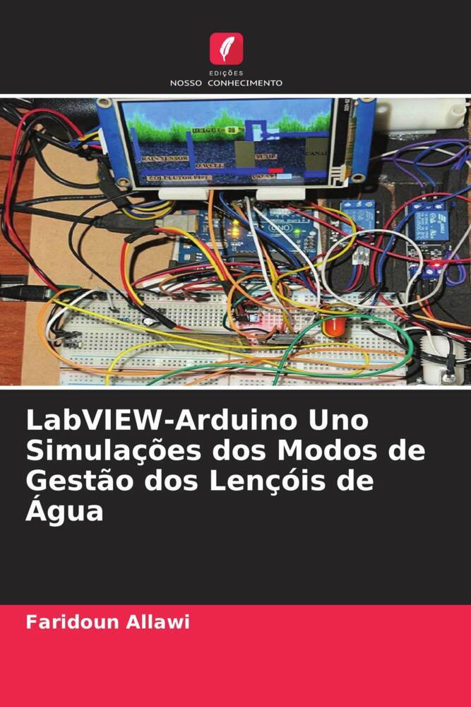 LabVIEW-Arduino Uno Simulações dos Modos de Gestão dos Lençóis de Água