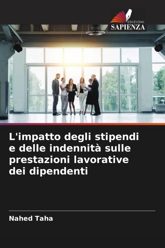 L'impatto degli stipendi e delle indennità sulle prestazioni lavorative dei dipendenti