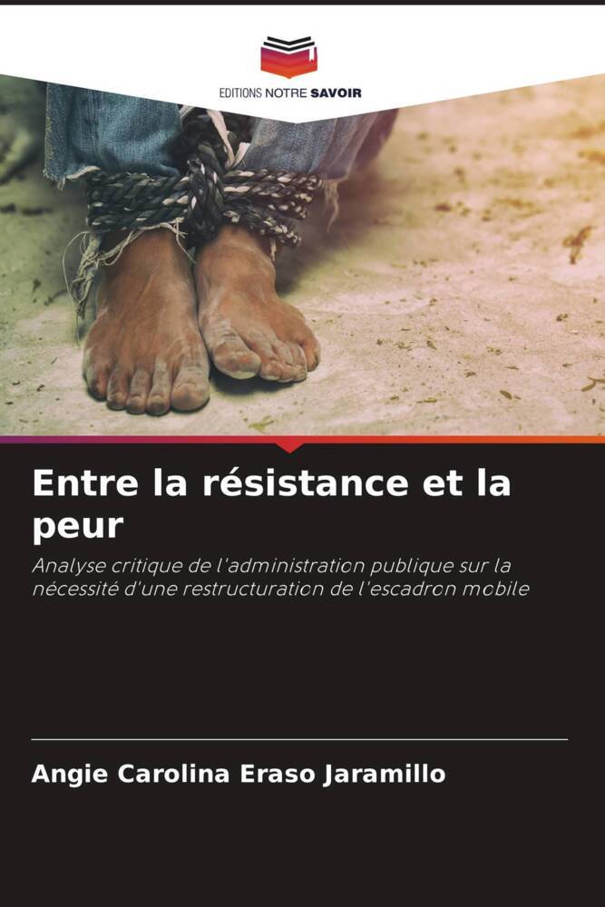 Entre la résistance et la peur