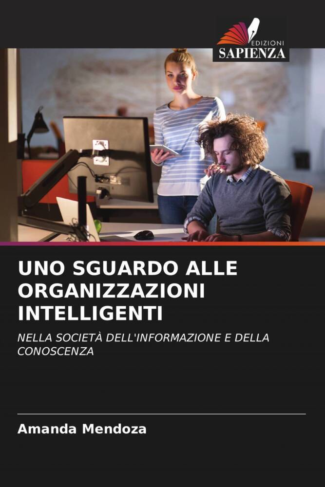 UNO SGUARDO ALLE ORGANIZZAZIONI INTELLIGENTI