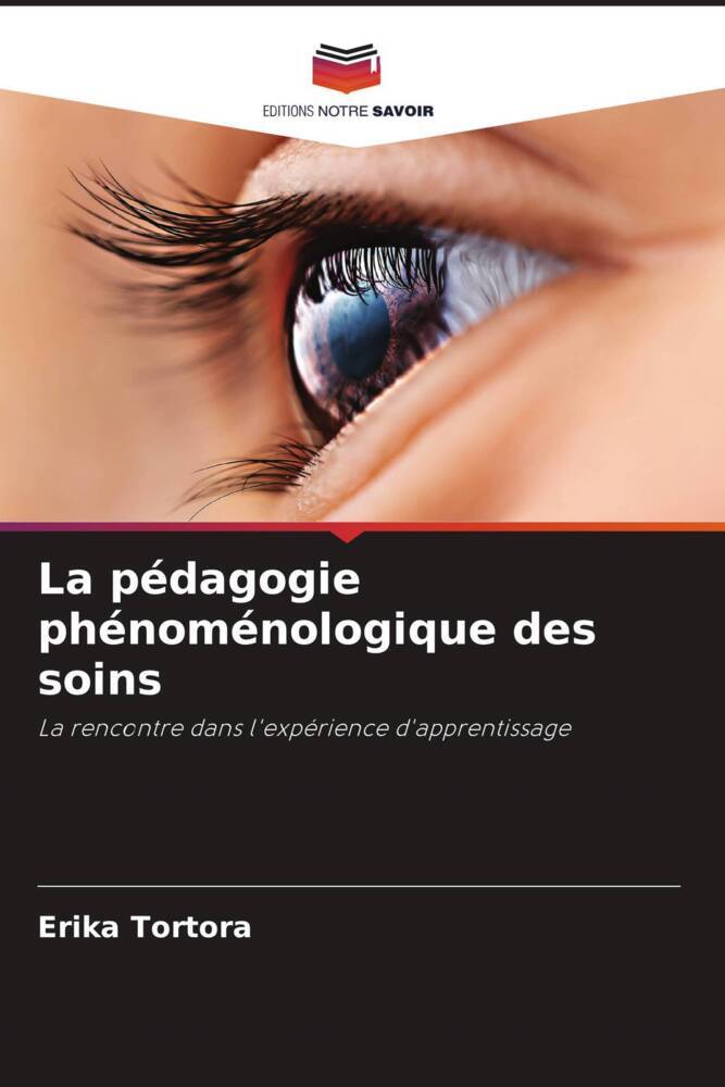 La pédagogie phénoménologique des soins