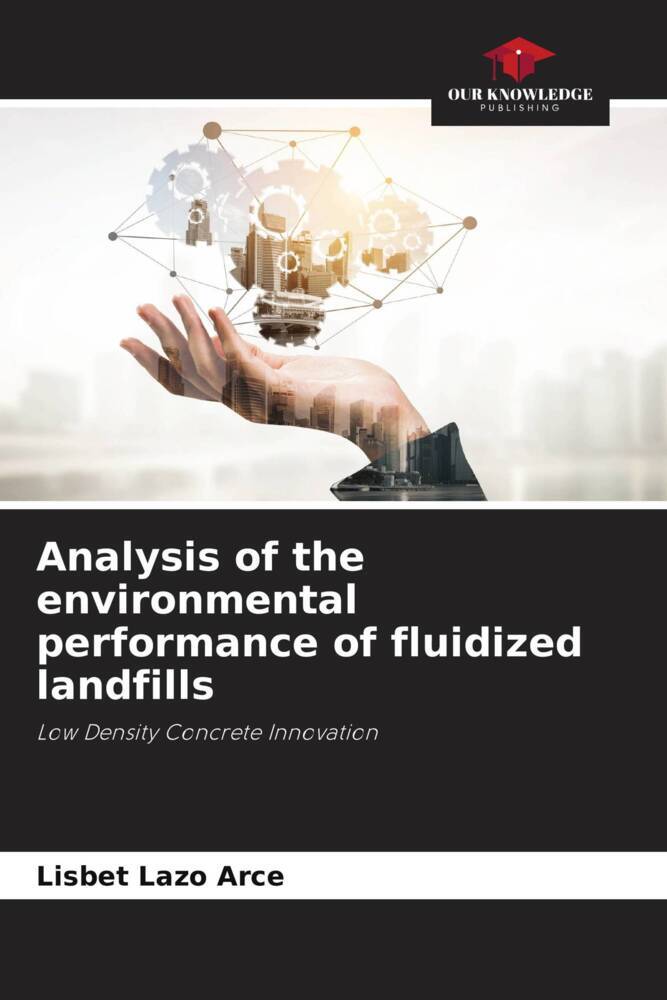 Analysis of the environmental performance of fluidized landfills