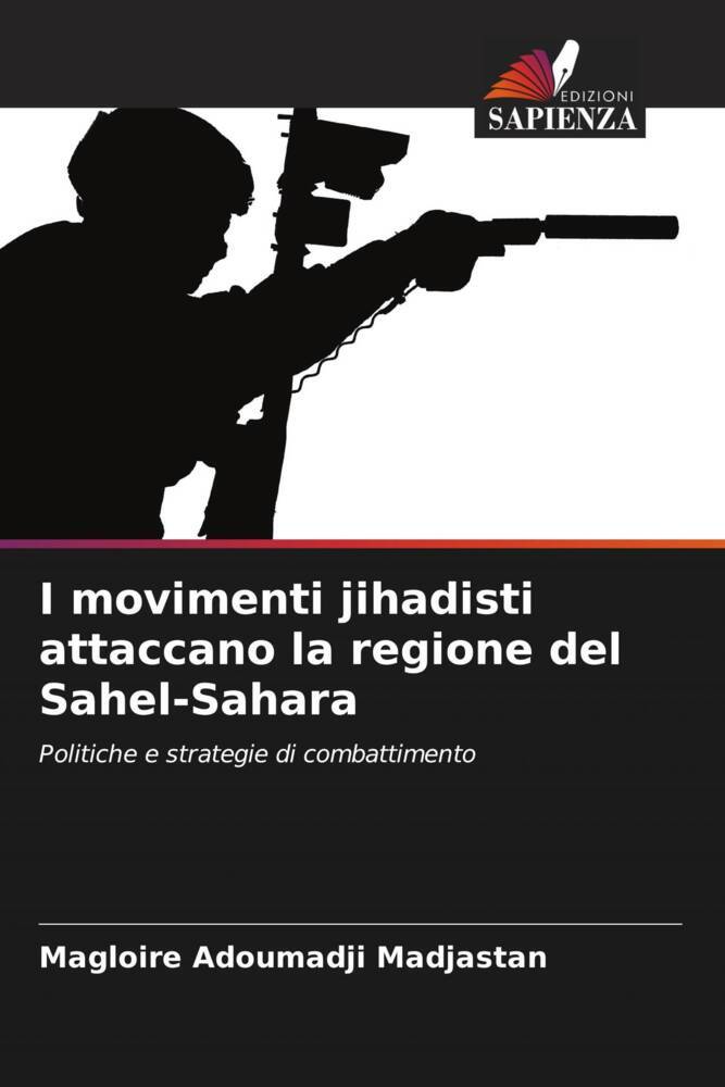 I movimenti jihadisti attaccano la regione del Sahel-Sahara