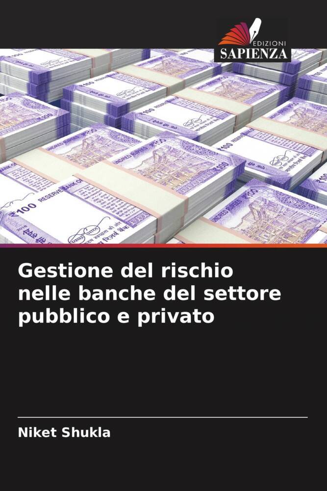 Gestione del rischio nelle banche del settore pubblico e privato