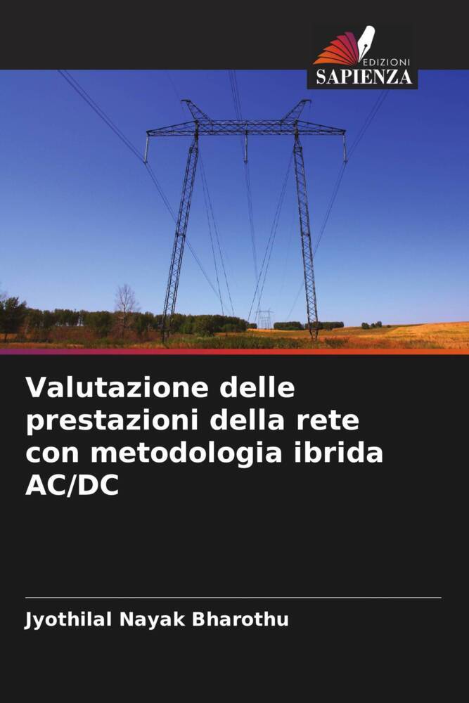 Valutazione delle prestazioni della rete con metodologia ibrida AC/DC