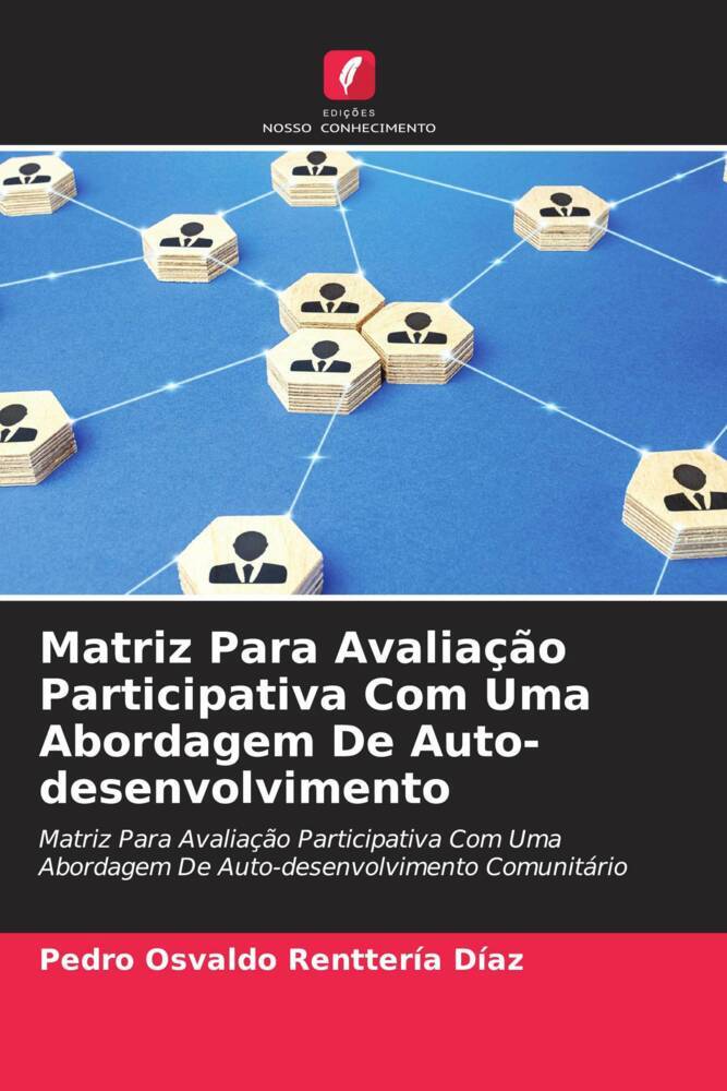 Matriz Para Avaliação Participativa Com Uma Abordagem De Auto-desenvolvimento