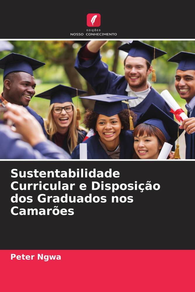 Sustentabilidade Curricular e Disposição dos Graduados nos Camarões