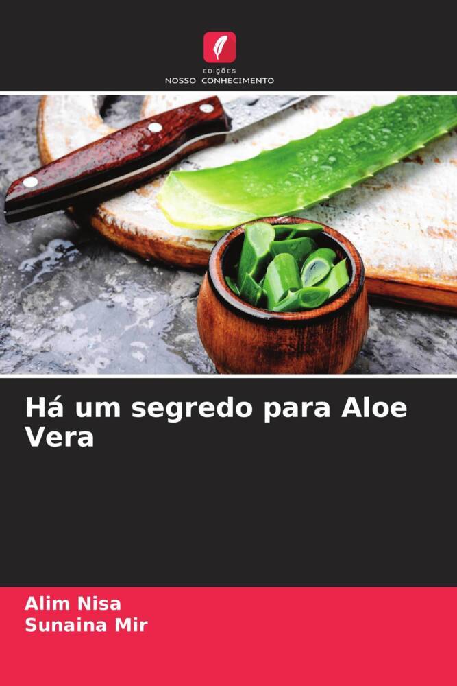 Há um segredo para Aloe Vera