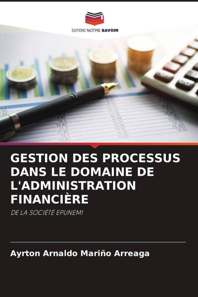 GESTION DES PROCESSUS DANS LE DOMAINE DE L'ADMINISTRATION FINANCIÈRE
