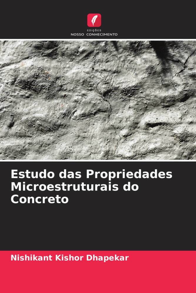 Estudo das Propriedades Microestruturais do Concreto