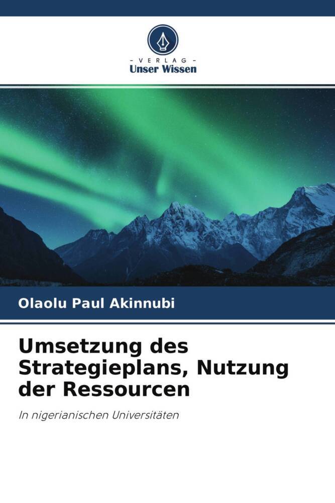 Umsetzung des Strategieplans, Nutzung der Ressourcen